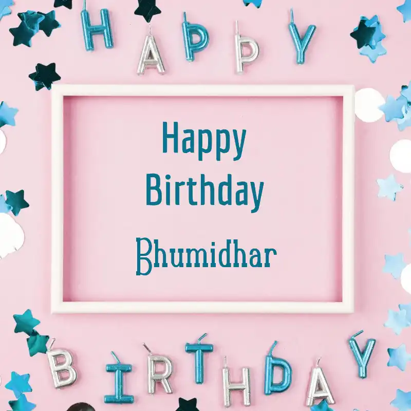 Happy Birthday Bhumidhar Pink Frame Card