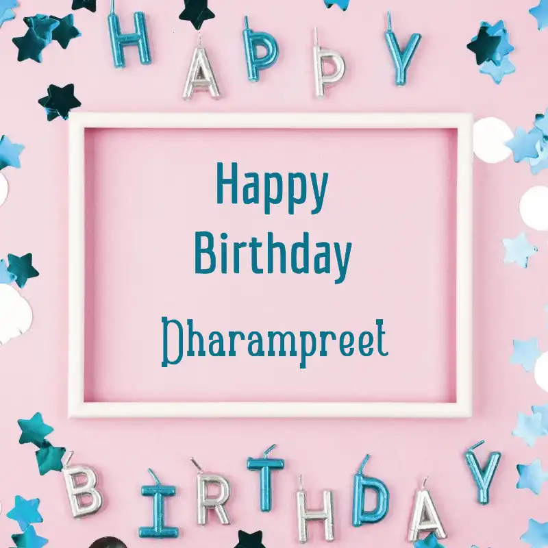 Happy Birthday Dharampreet Pink Frame Card