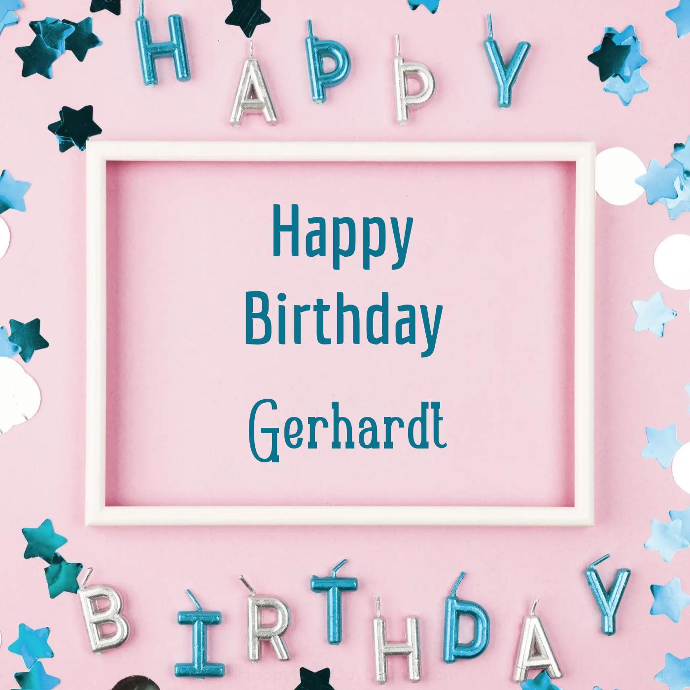 Happy Birthday Gerhardt Pink Frame Card
