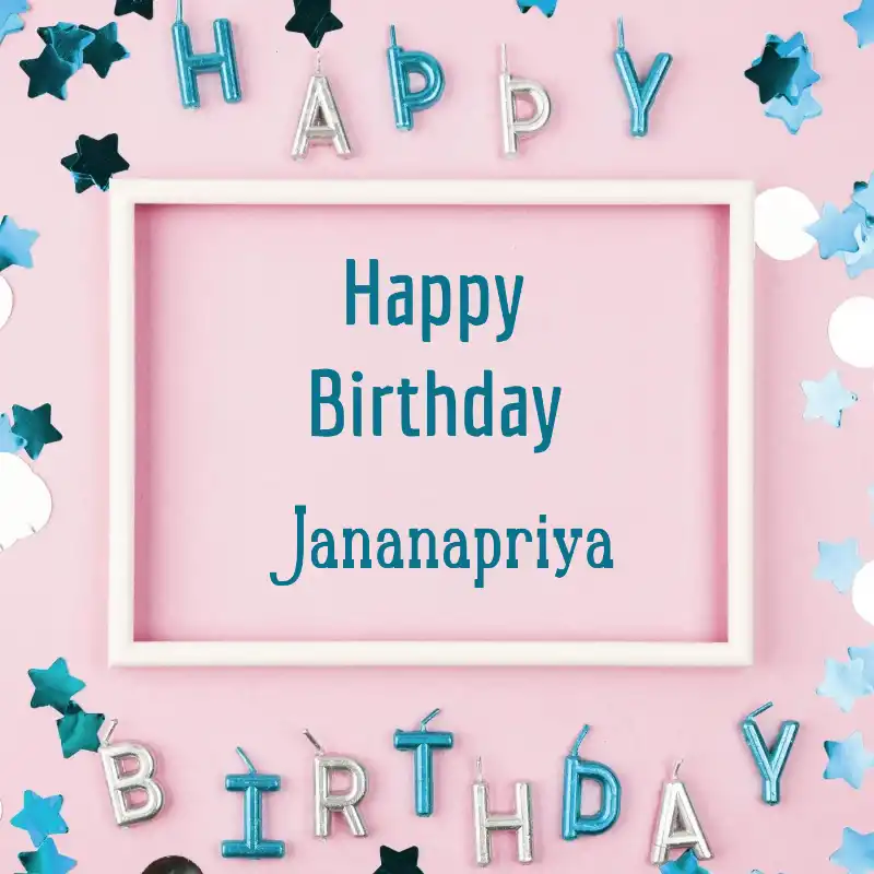 Happy Birthday Jananapriya Pink Frame Card