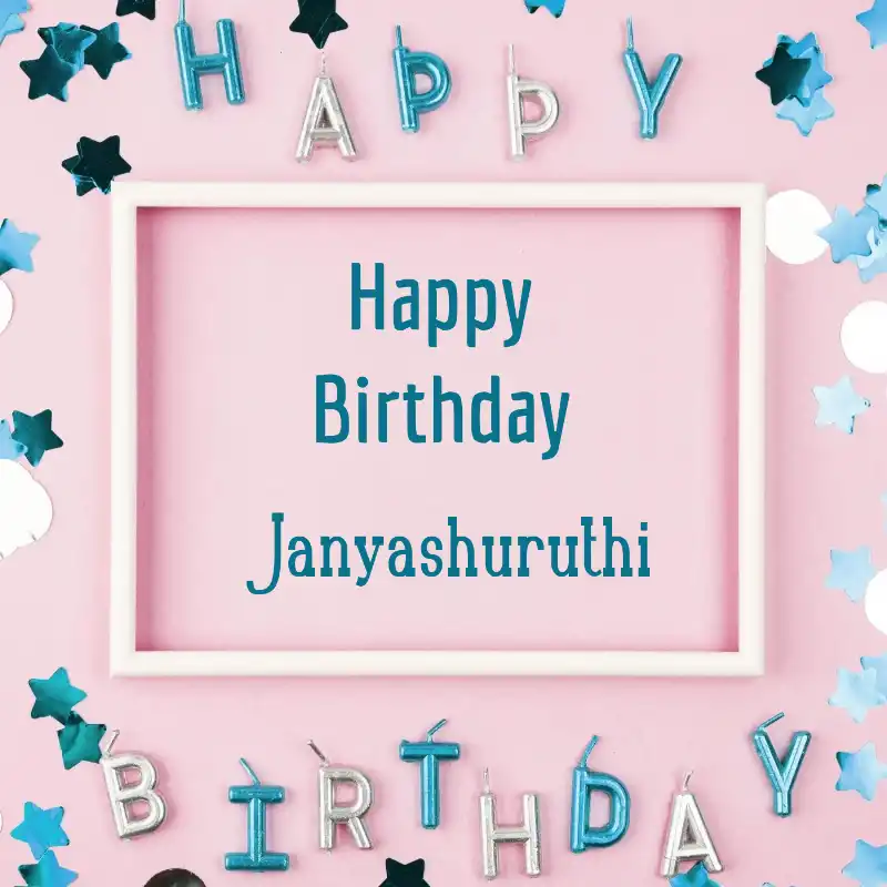 Happy Birthday Janyashuruthi Pink Frame Card