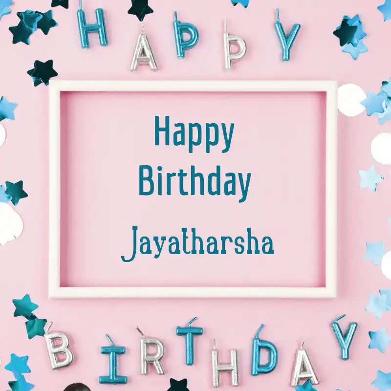 Happy Birthday Jayatharsha Pink Frame Card