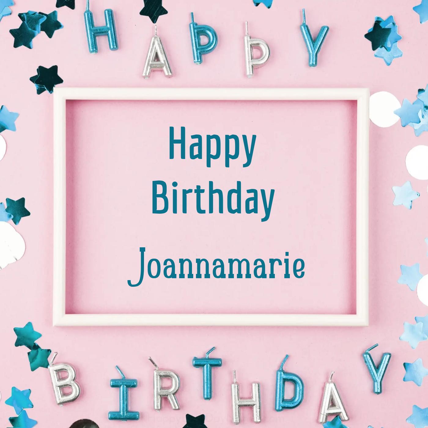 Happy Birthday Joannamarie Pink Frame Card
