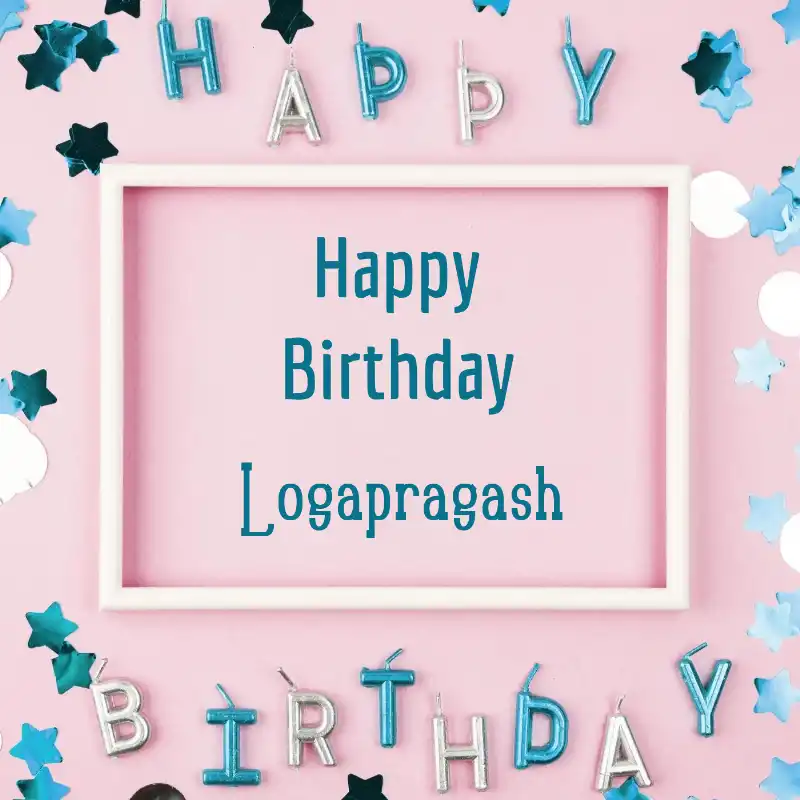 Happy Birthday Logapragash Pink Frame Card