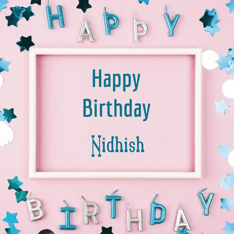 Happy Birthday Nidhish Pink Frame Card