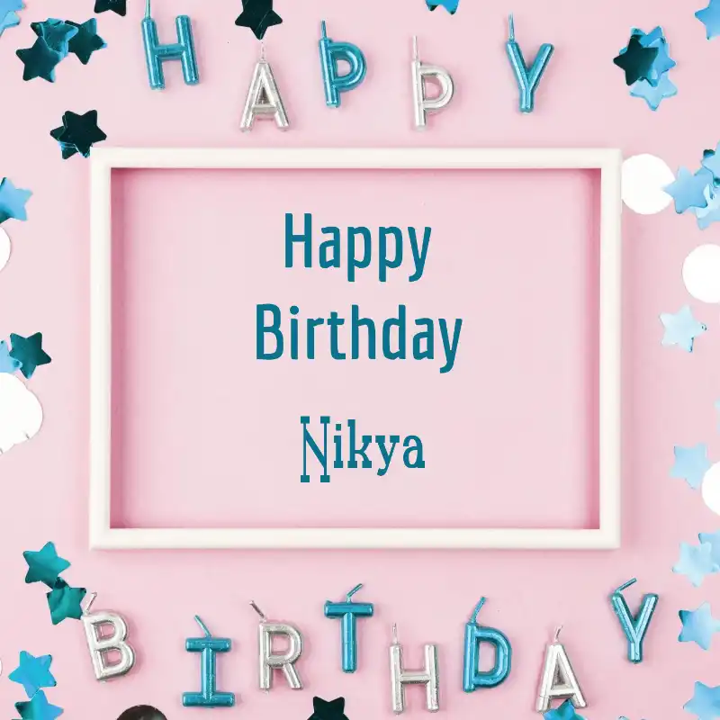 Happy Birthday Nikya Pink Frame Card