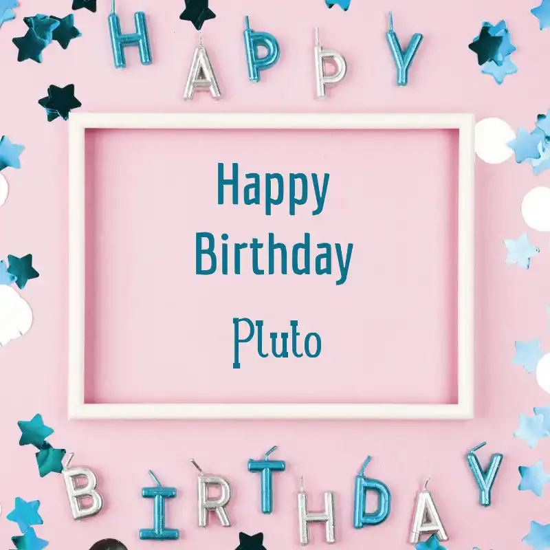 Happy Birthday Pluto Pink Frame Card