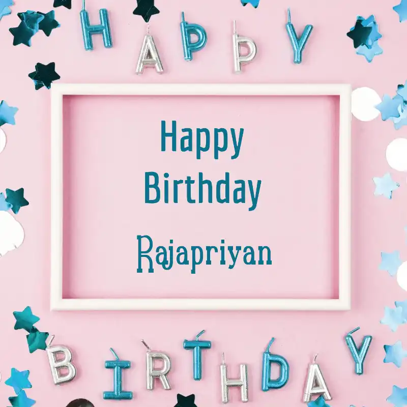 Happy Birthday Rajapriyan Pink Frame Card