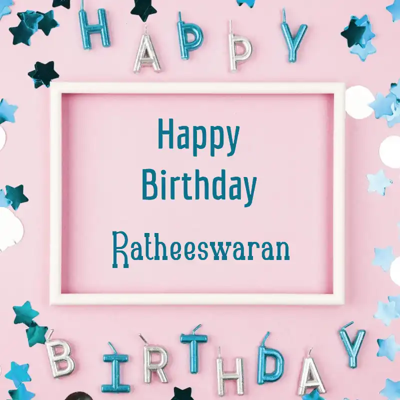 Happy Birthday Ratheeswaran Pink Frame Card