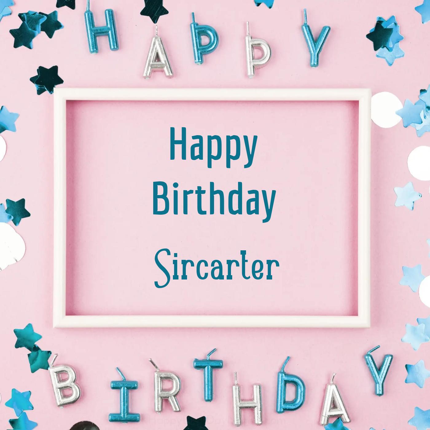 Happy Birthday Sircarter Pink Frame Card