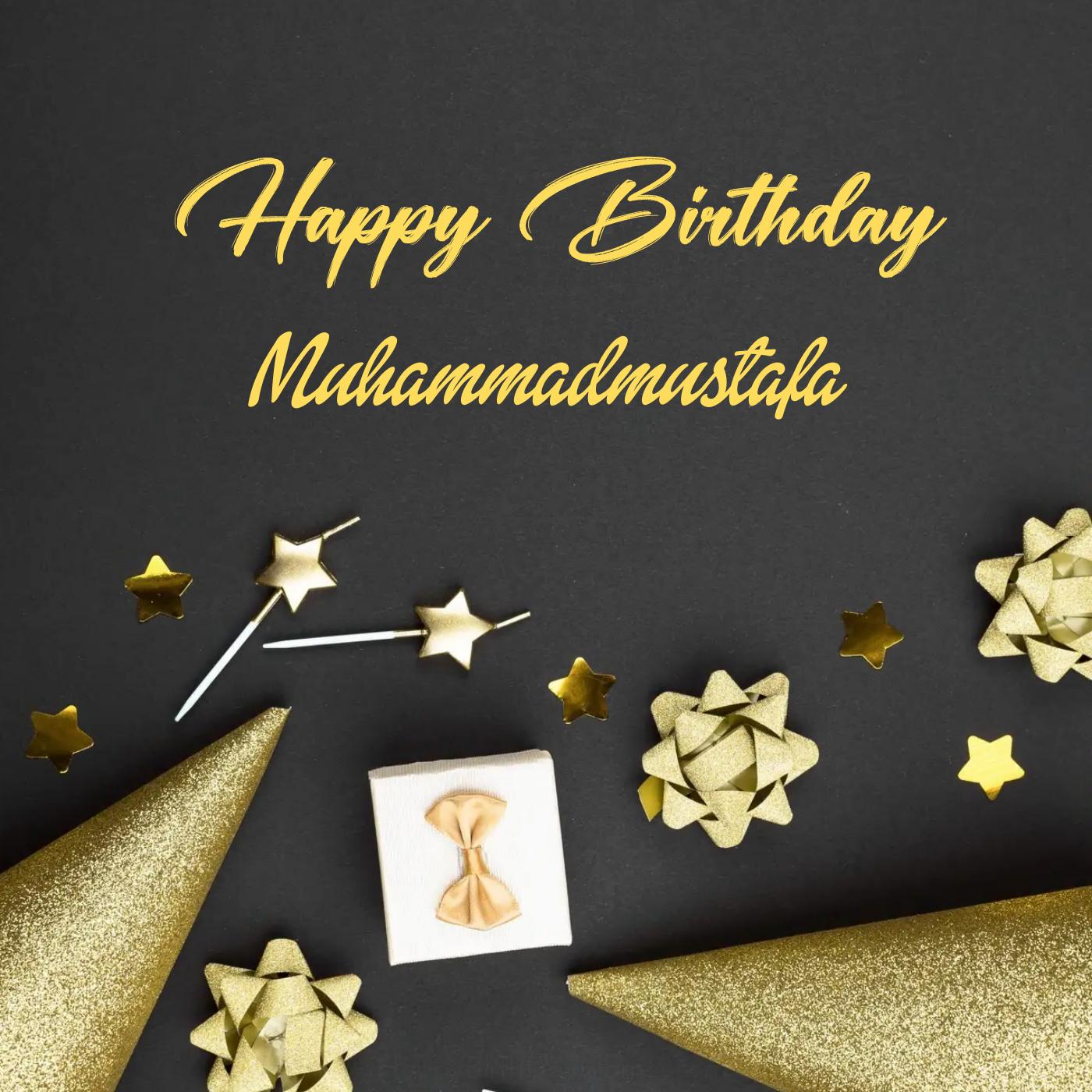 Happy Birthday Muhammadmustafa Golden Theme Card
