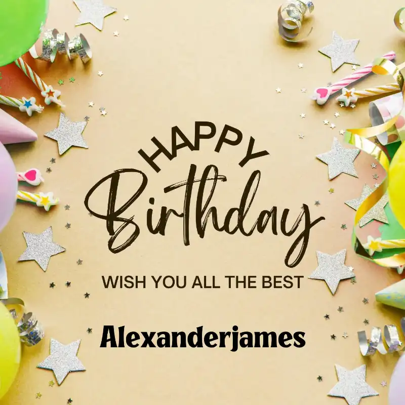 Happy Birthday Alexanderjames Best Greetings Card