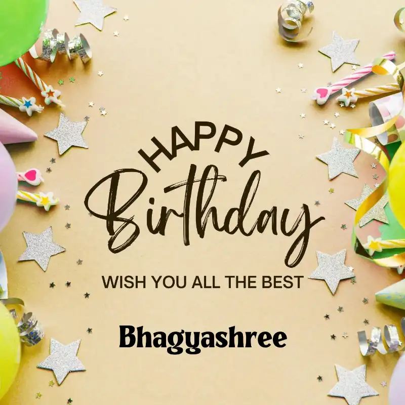 Happy Birthday Bhagyashree Best Greetings Card