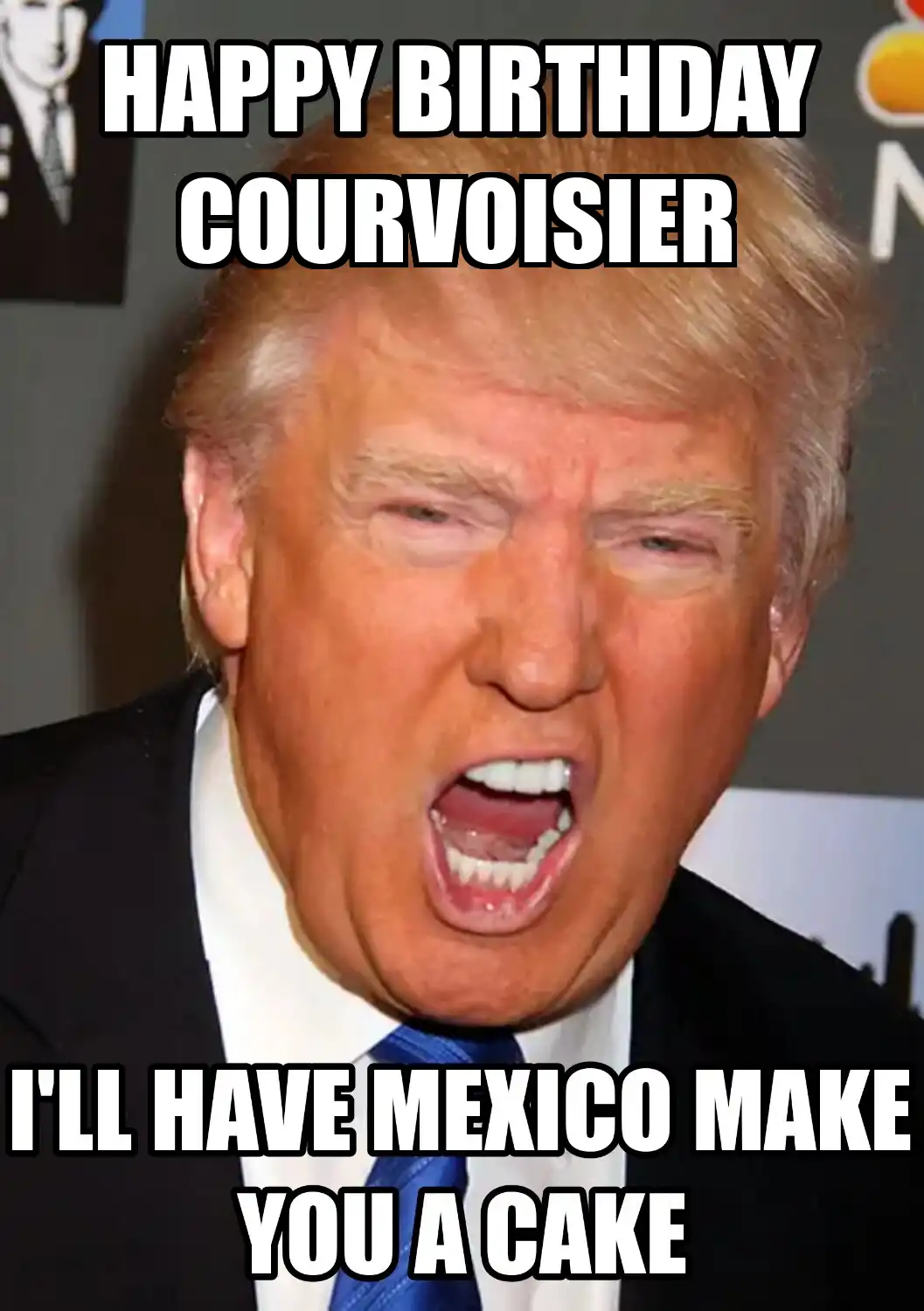 Happy Birthday Courvoisier Mexico Make You A Cake Meme
