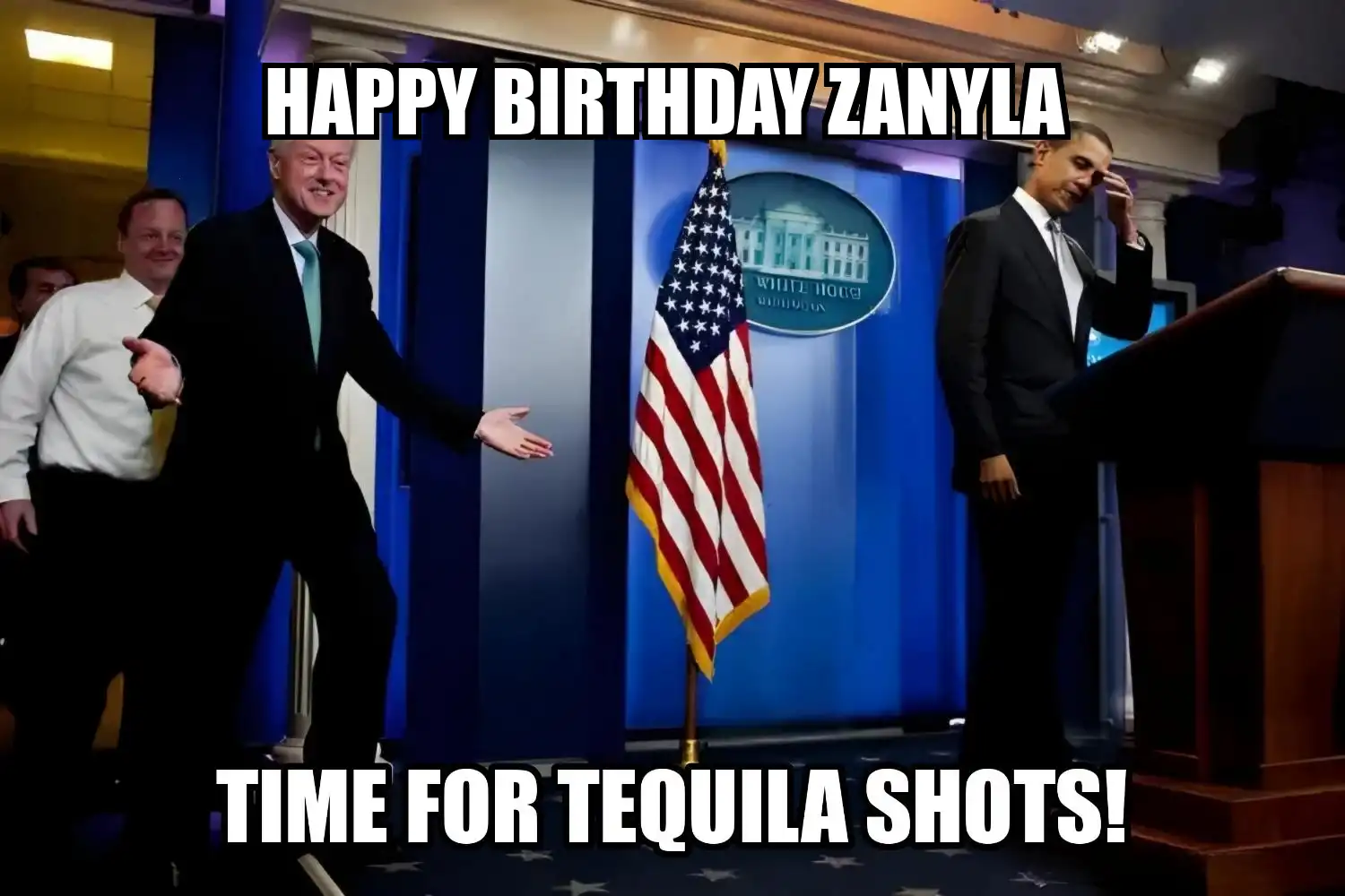 Happy Birthday Zanyla Time For Tequila Shots Memes