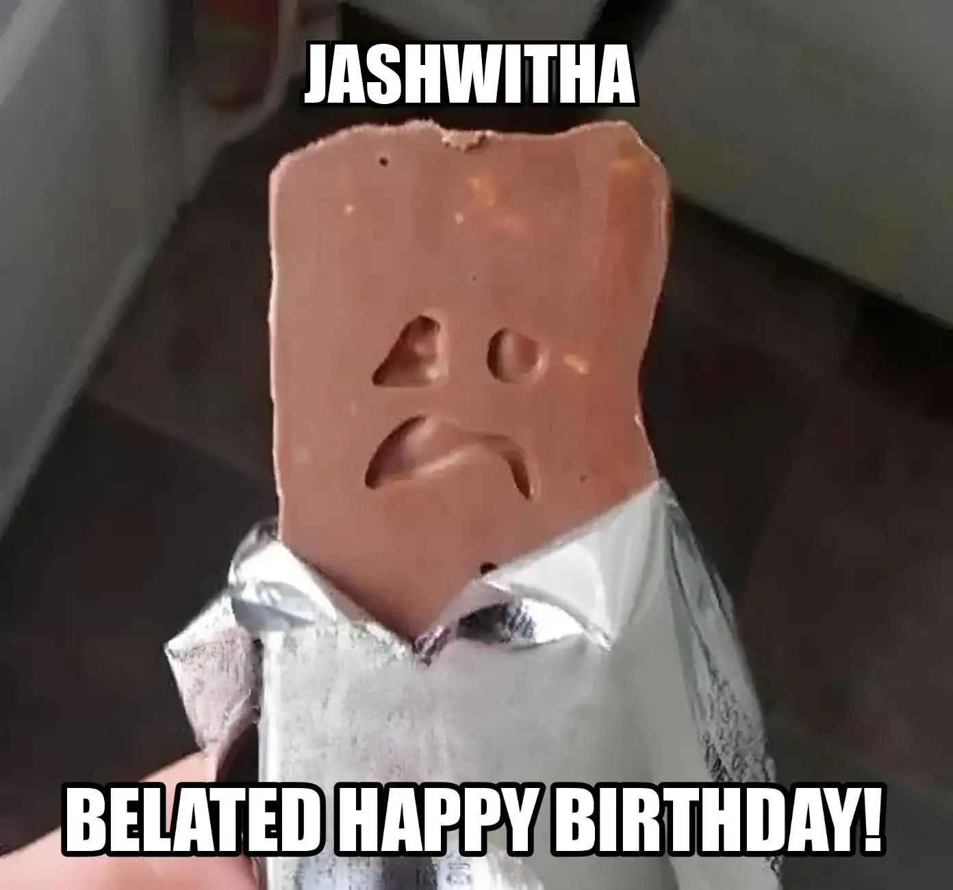 Happy Birthday Jashwitha Belated Happy Birthday Meme