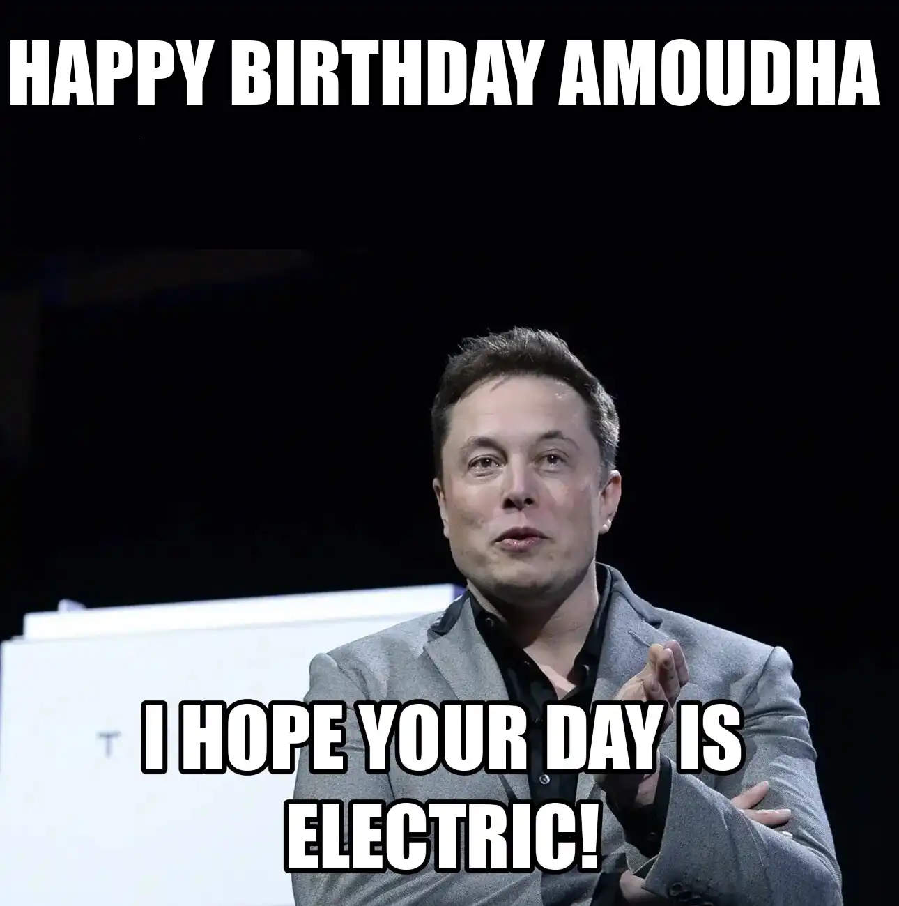 Happy Birthday Amoudha I Hope Your Day Is Electric Meme