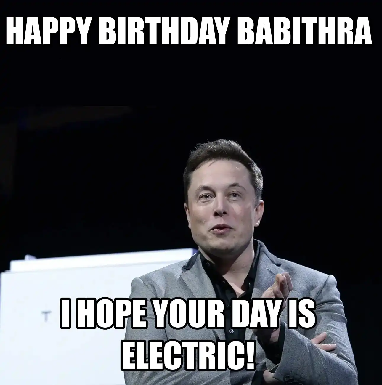 Happy Birthday Babithra I Hope Your Day Is Electric Meme
