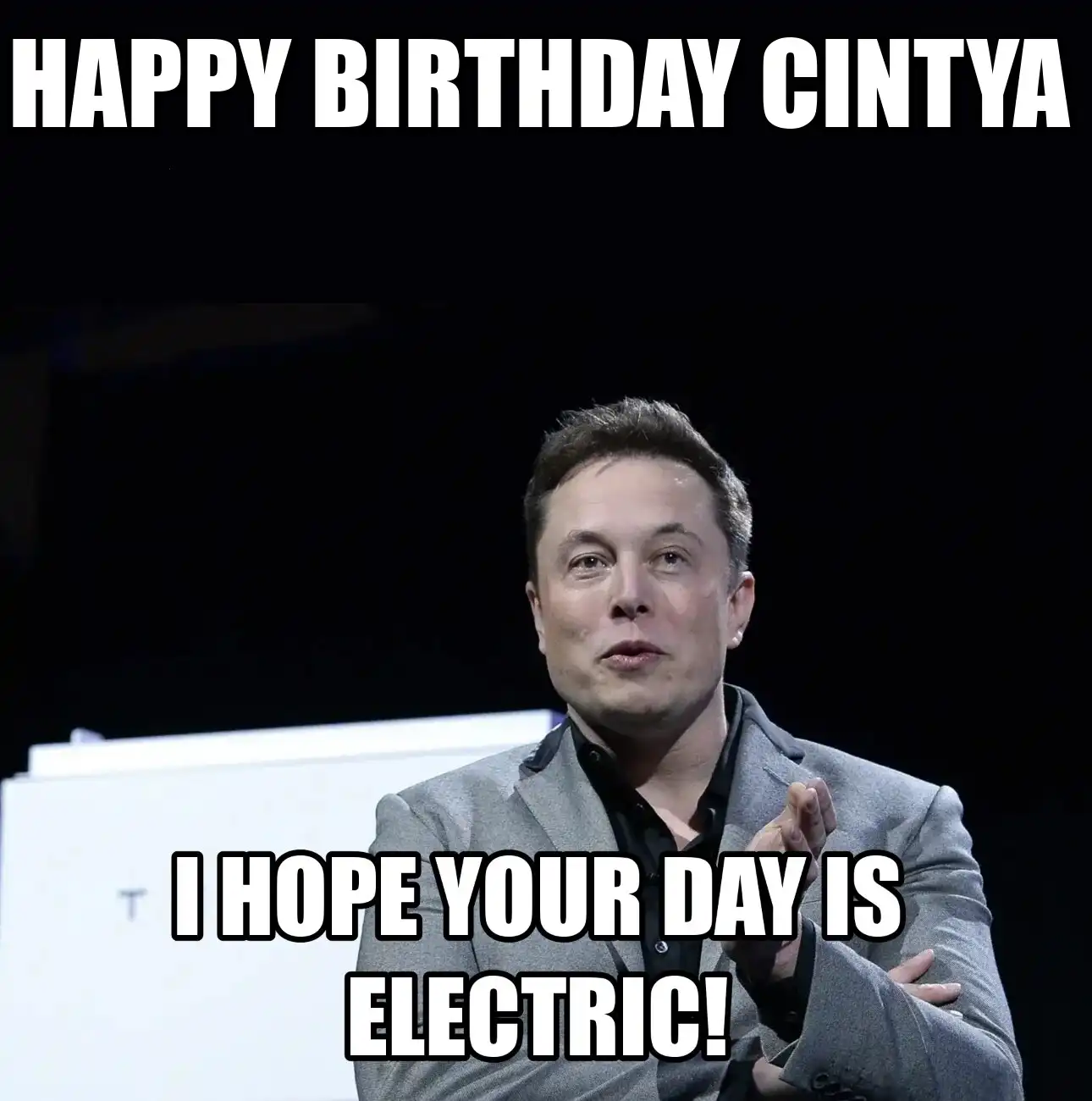 Happy Birthday Cintya I Hope Your Day Is Electric Meme