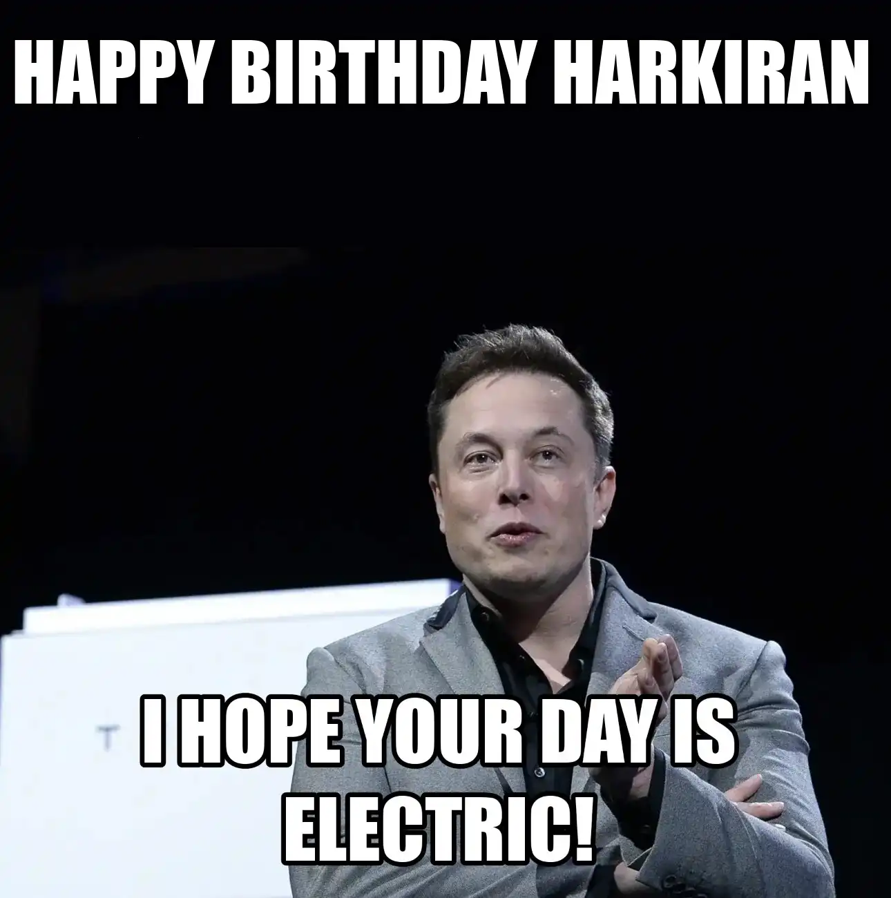 Happy Birthday Harkiran I Hope Your Day Is Electric Meme