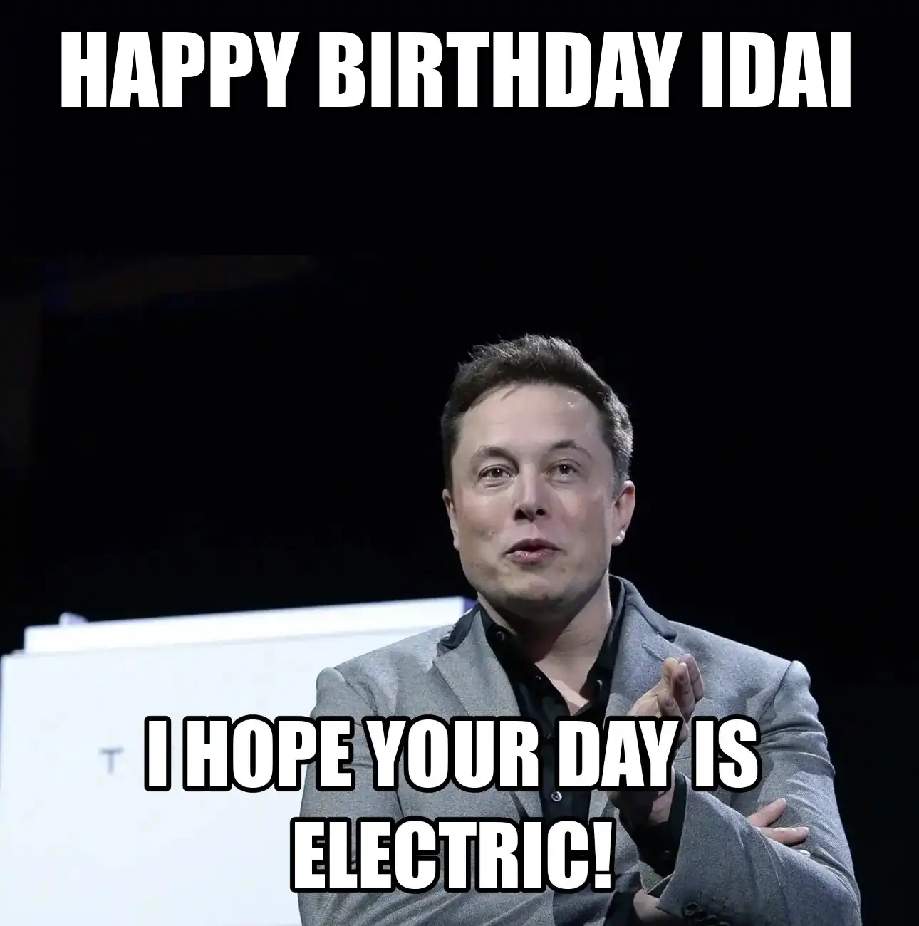 Happy Birthday Idai I Hope Your Day Is Electric Meme