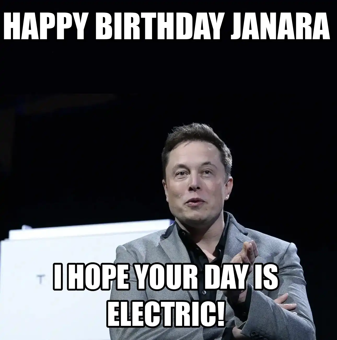 Happy Birthday Janara I Hope Your Day Is Electric Meme