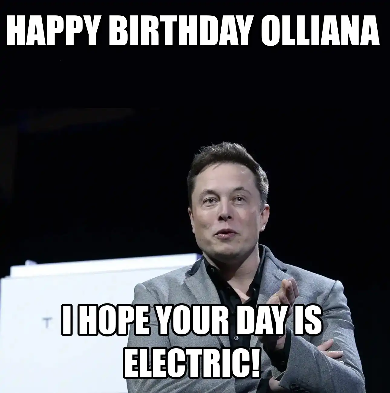 Happy Birthday Olliana I Hope Your Day Is Electric Meme