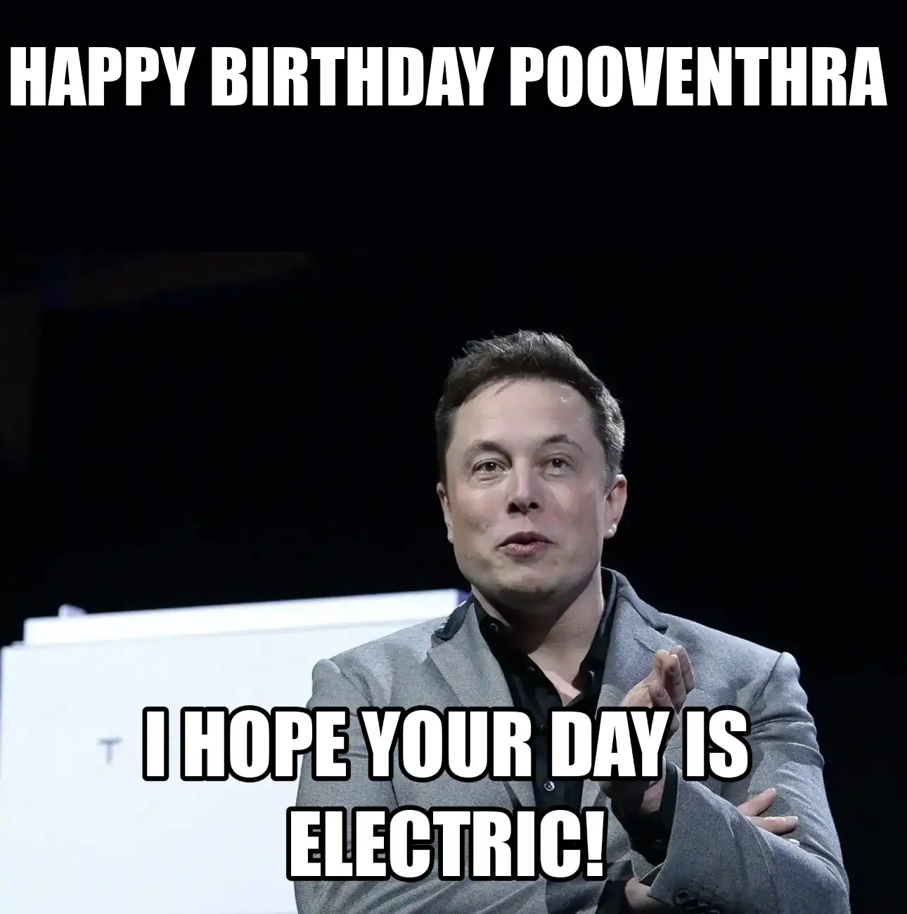 Happy Birthday Pooventhra I Hope Your Day Is Electric Meme