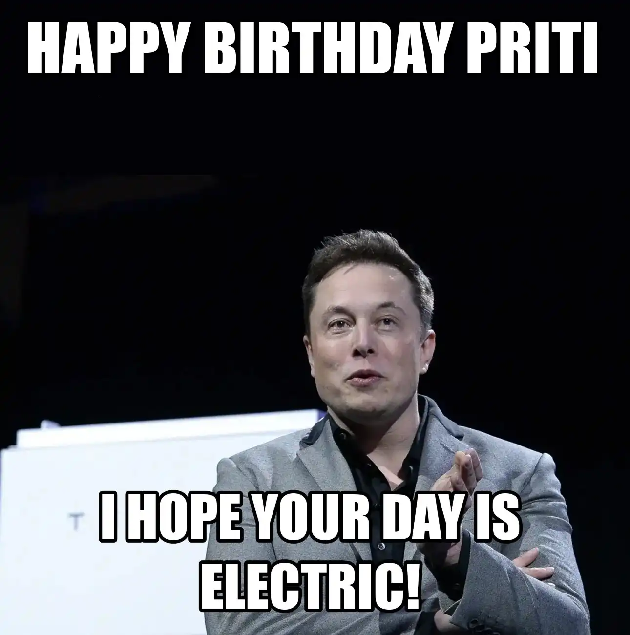 Happy Birthday Priti I Hope Your Day Is Electric Meme