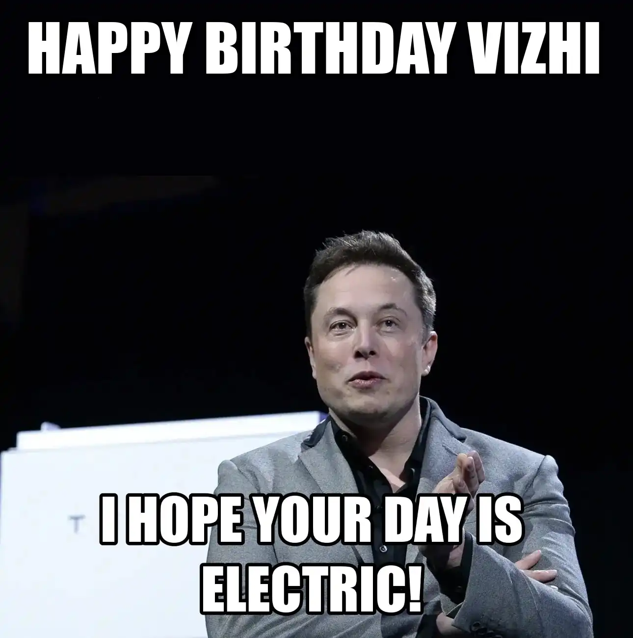 Happy Birthday Vizhi I Hope Your Day Is Electric Meme
