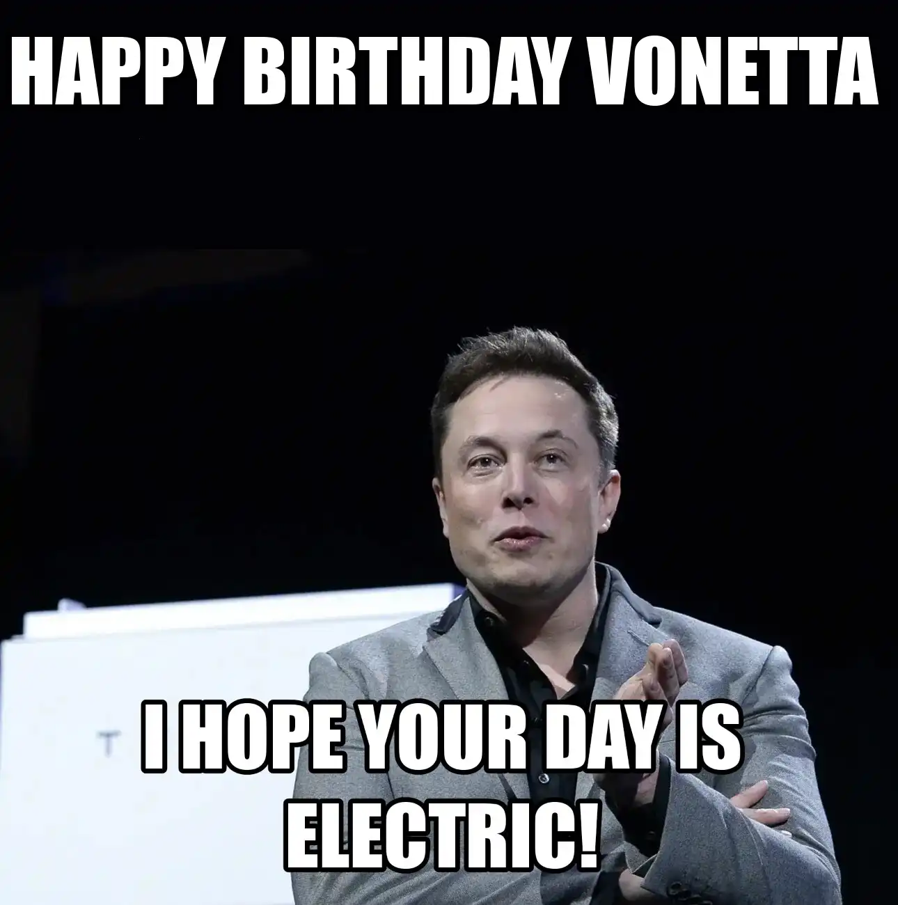 Happy Birthday Vonetta I Hope Your Day Is Electric Meme