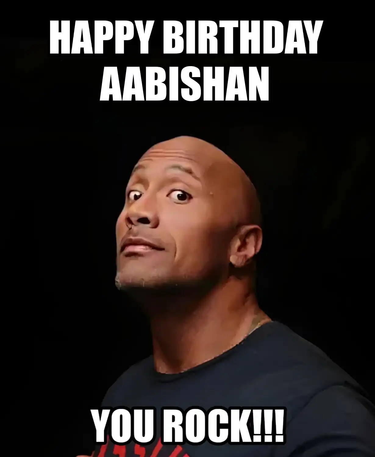 Happy Birthday Aabishan You Rock Meme
