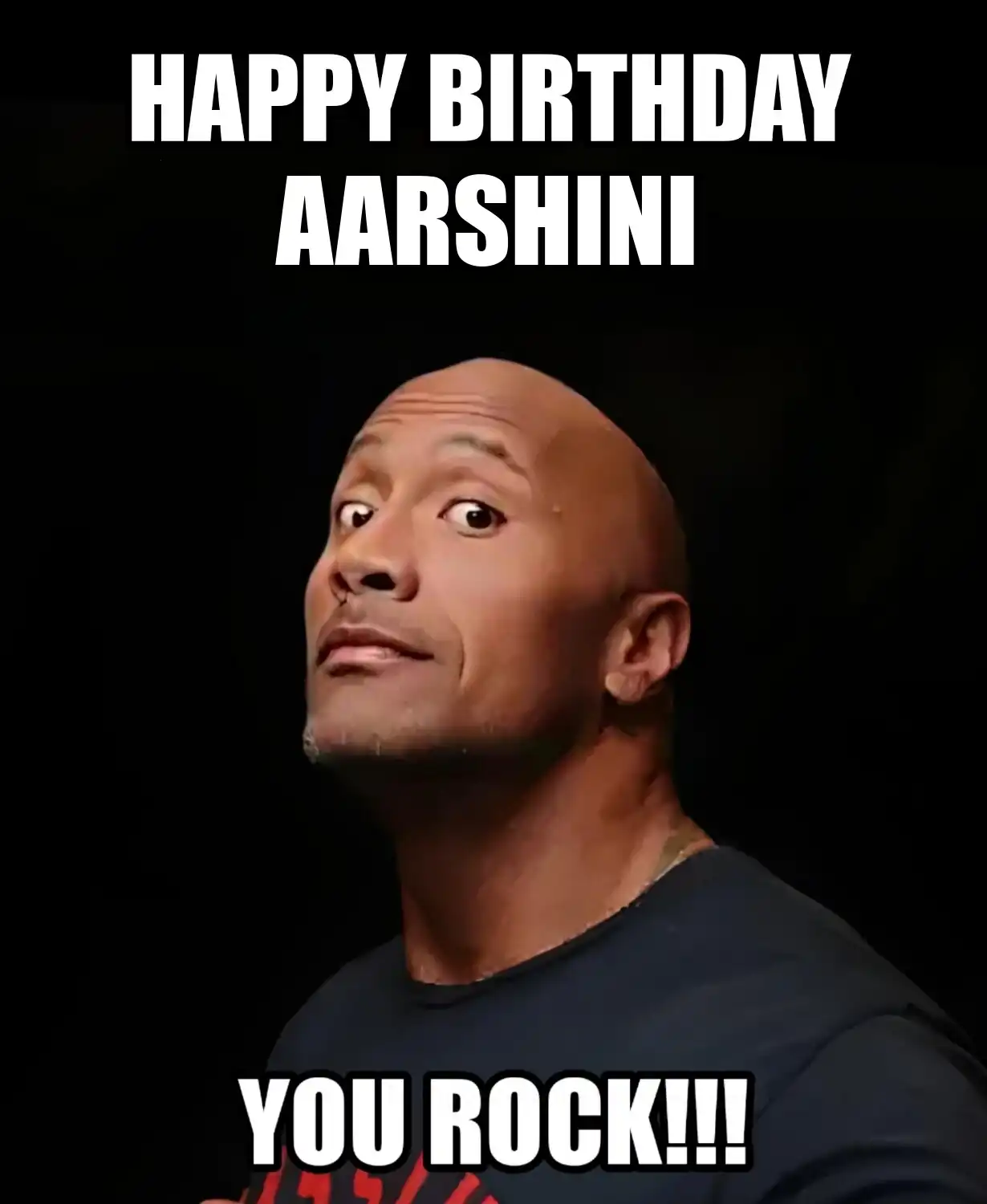 Happy Birthday Aarshini You Rock Meme