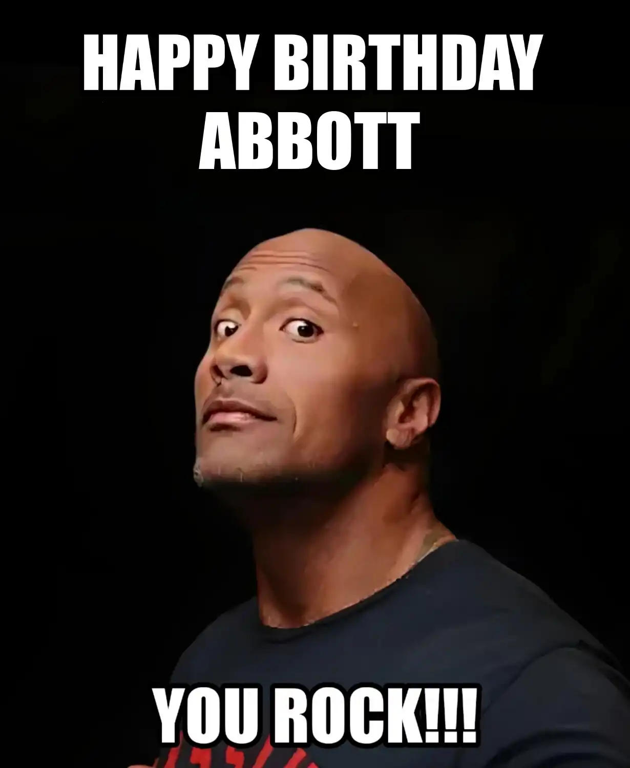 Happy Birthday Abbott You Rock Meme