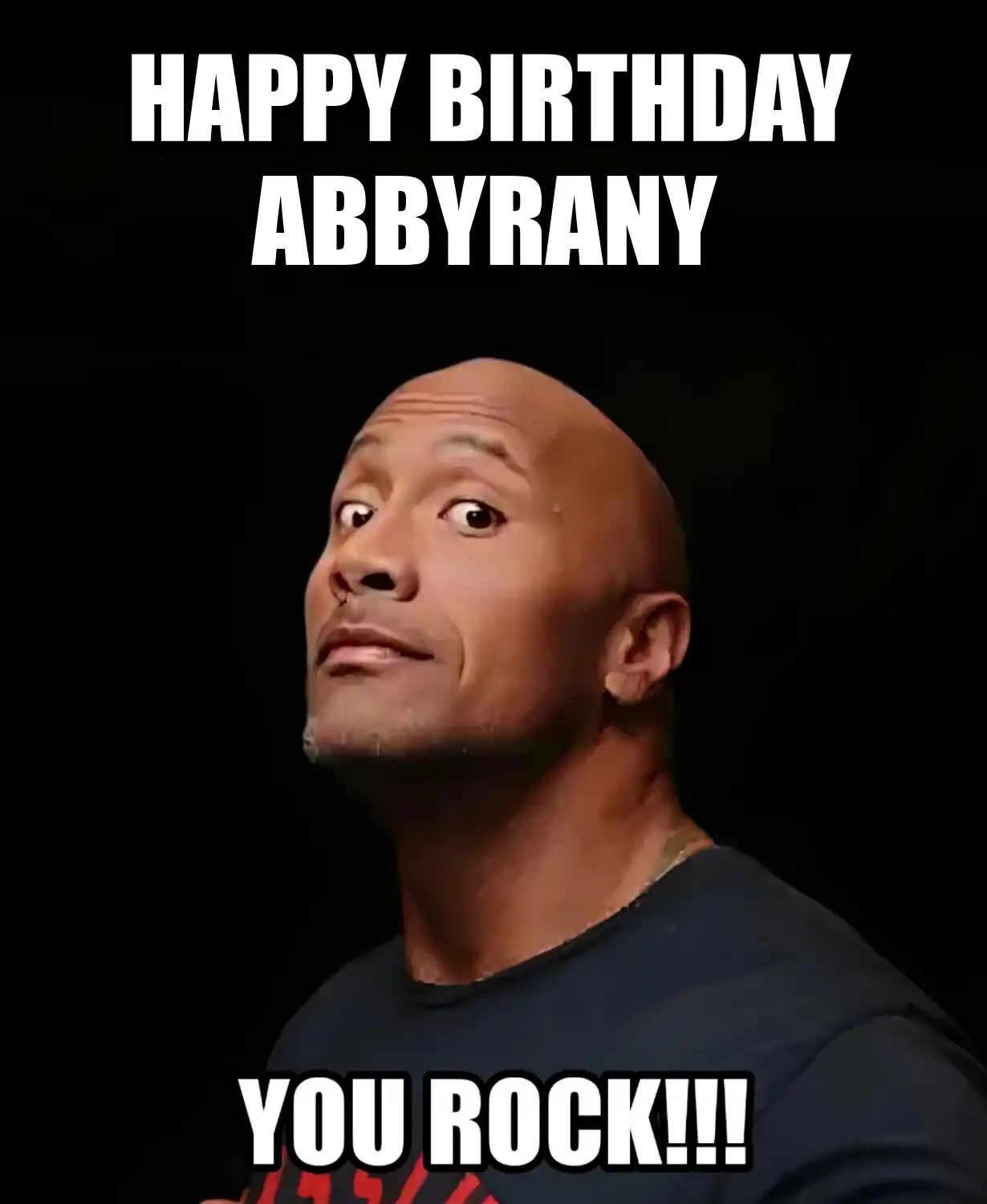 Happy Birthday Abbyrany You Rock Meme
