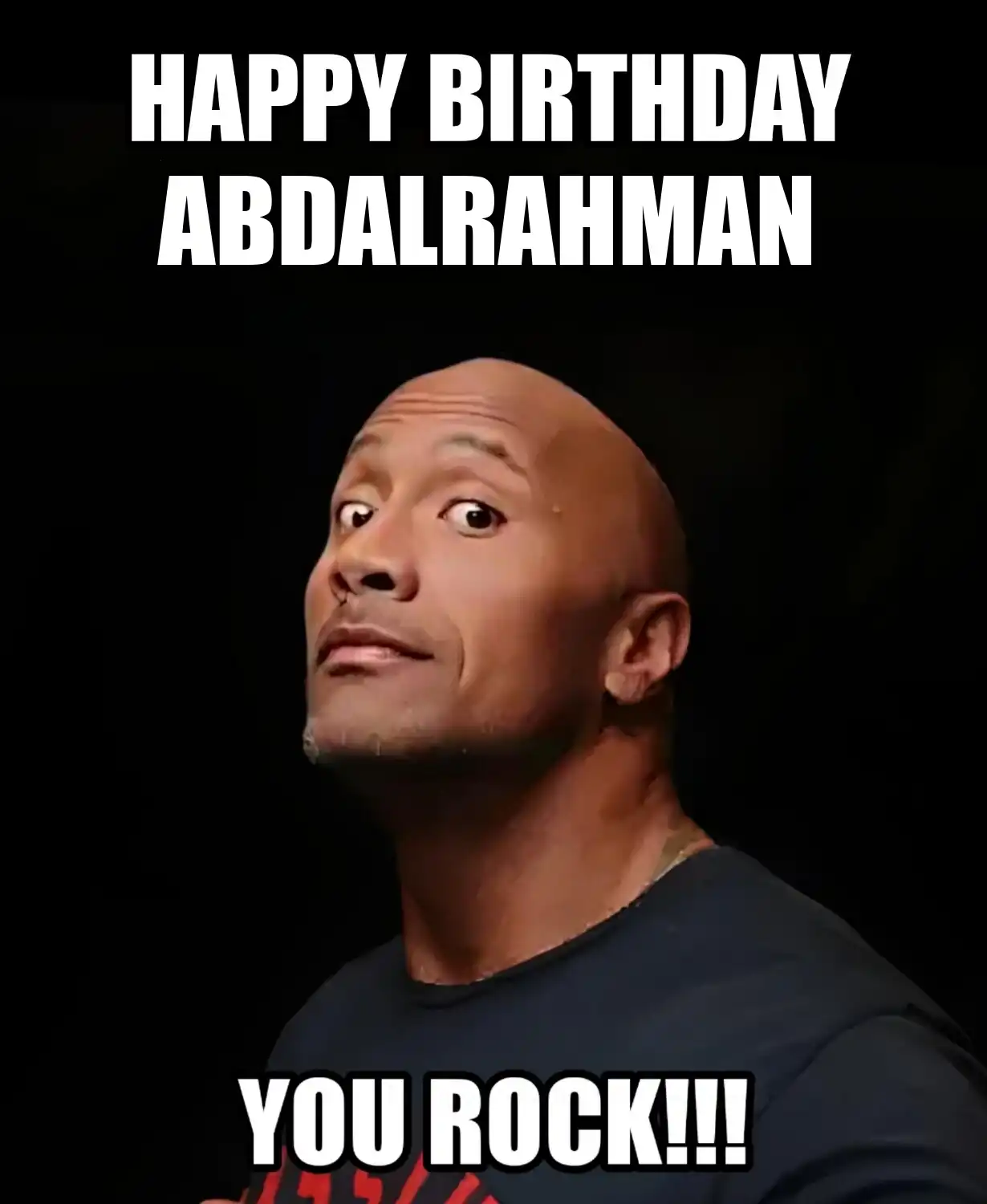 Happy Birthday Abdalrahman You Rock Meme