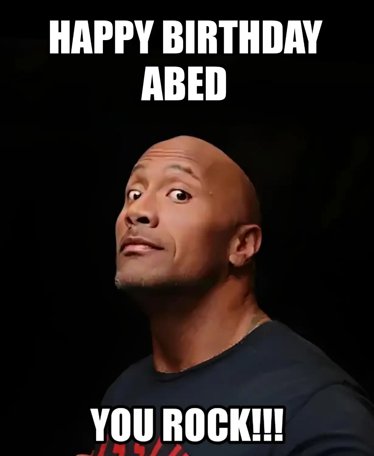 Happy Birthday Abed You Rock Meme