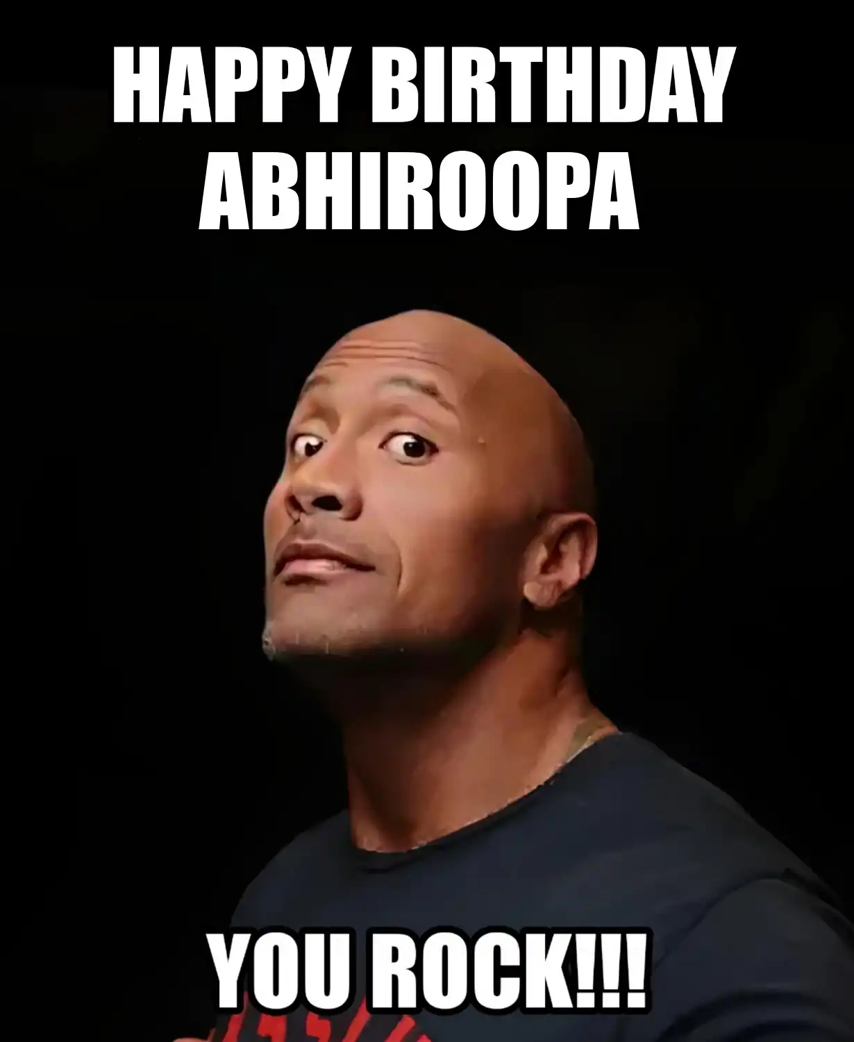 Happy Birthday Abhiroopa You Rock Meme