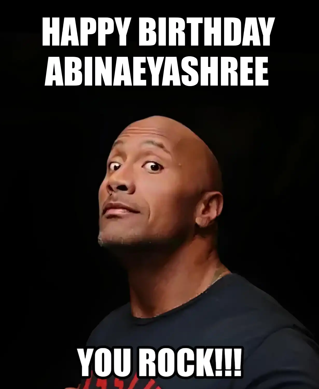Happy Birthday Abinaeyashree You Rock Meme