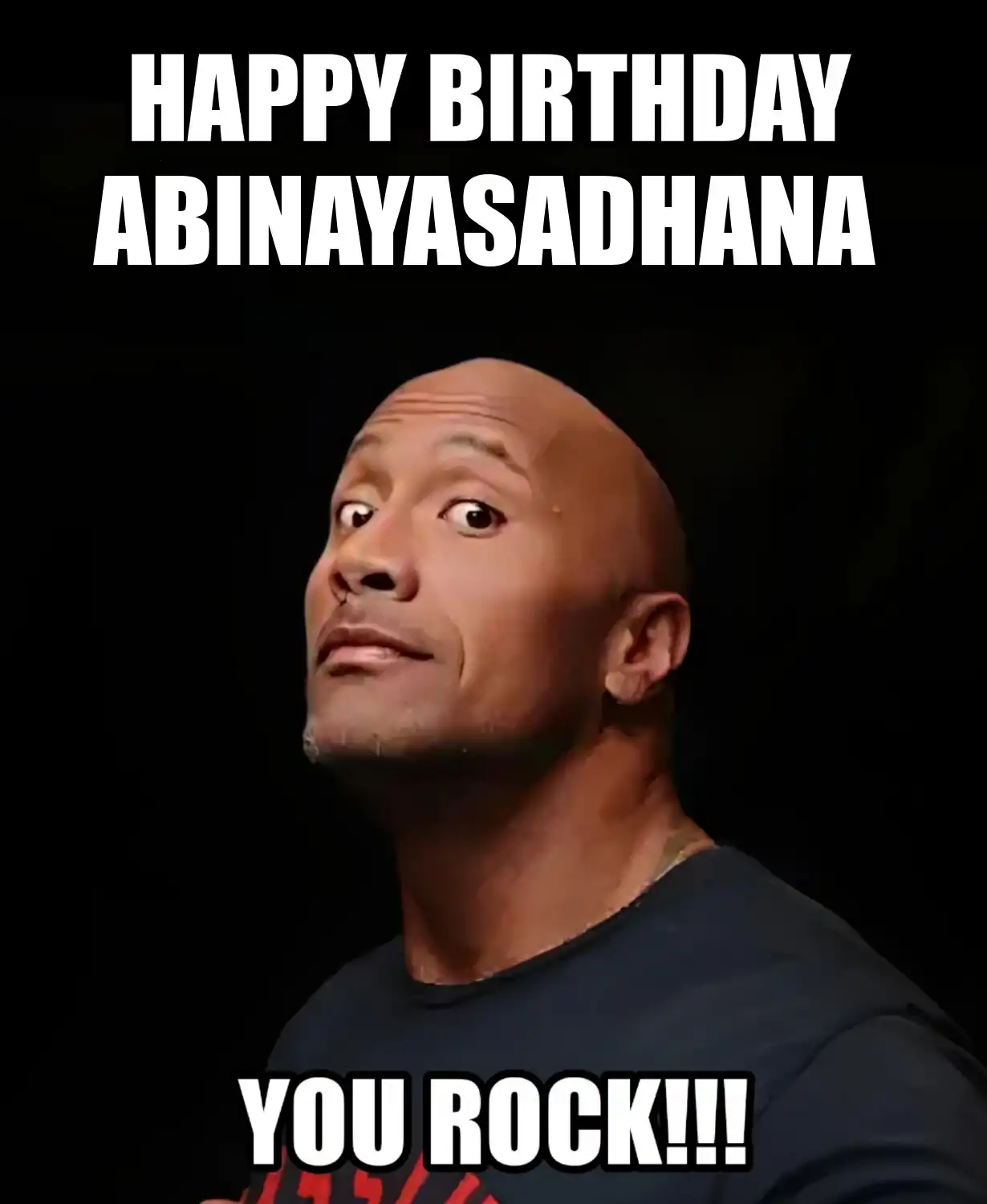 Happy Birthday Abinayasadhana You Rock Meme
