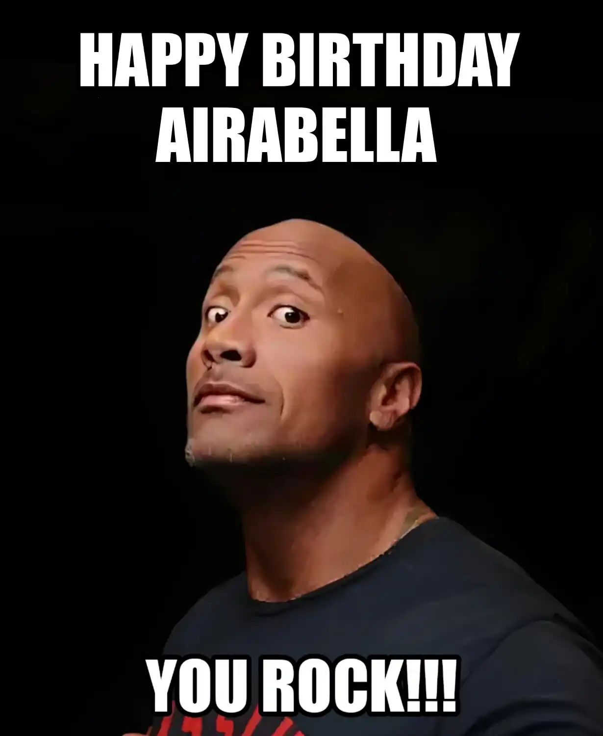 Happy Birthday Airabella You Rock Meme