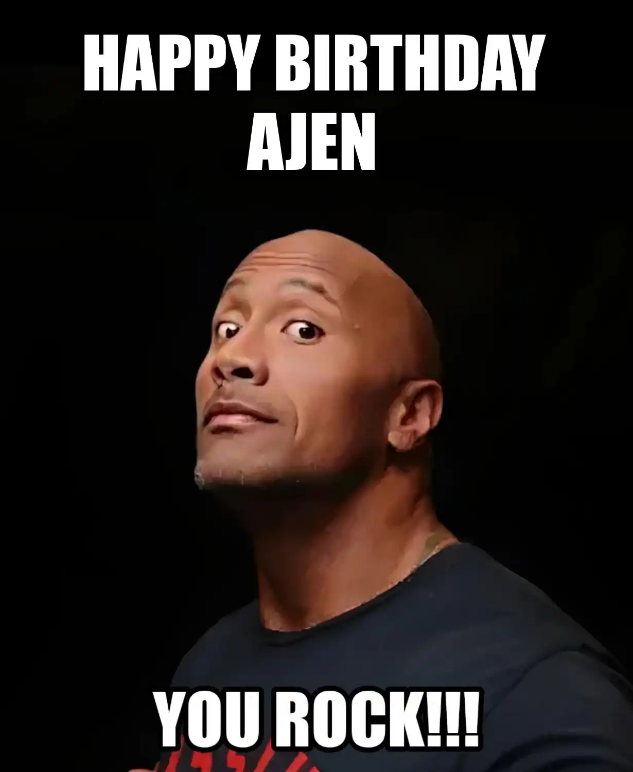 Happy Birthday Ajen You Rock Meme