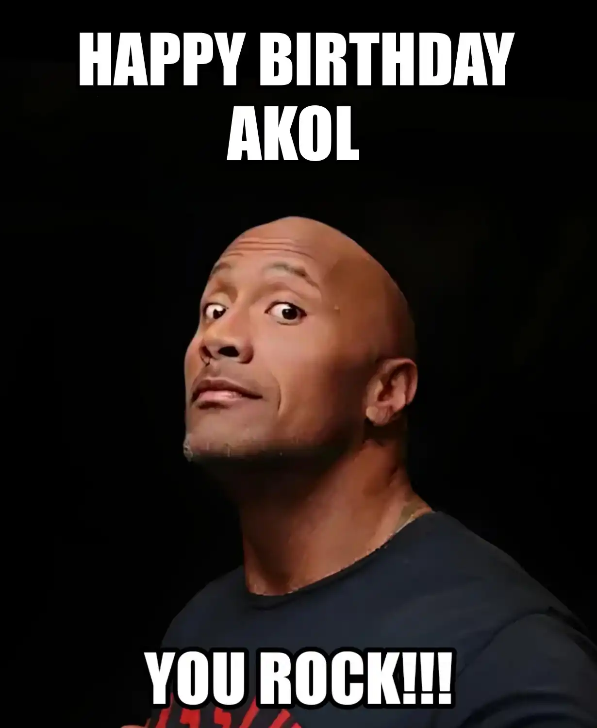 Happy Birthday Akol You Rock Meme