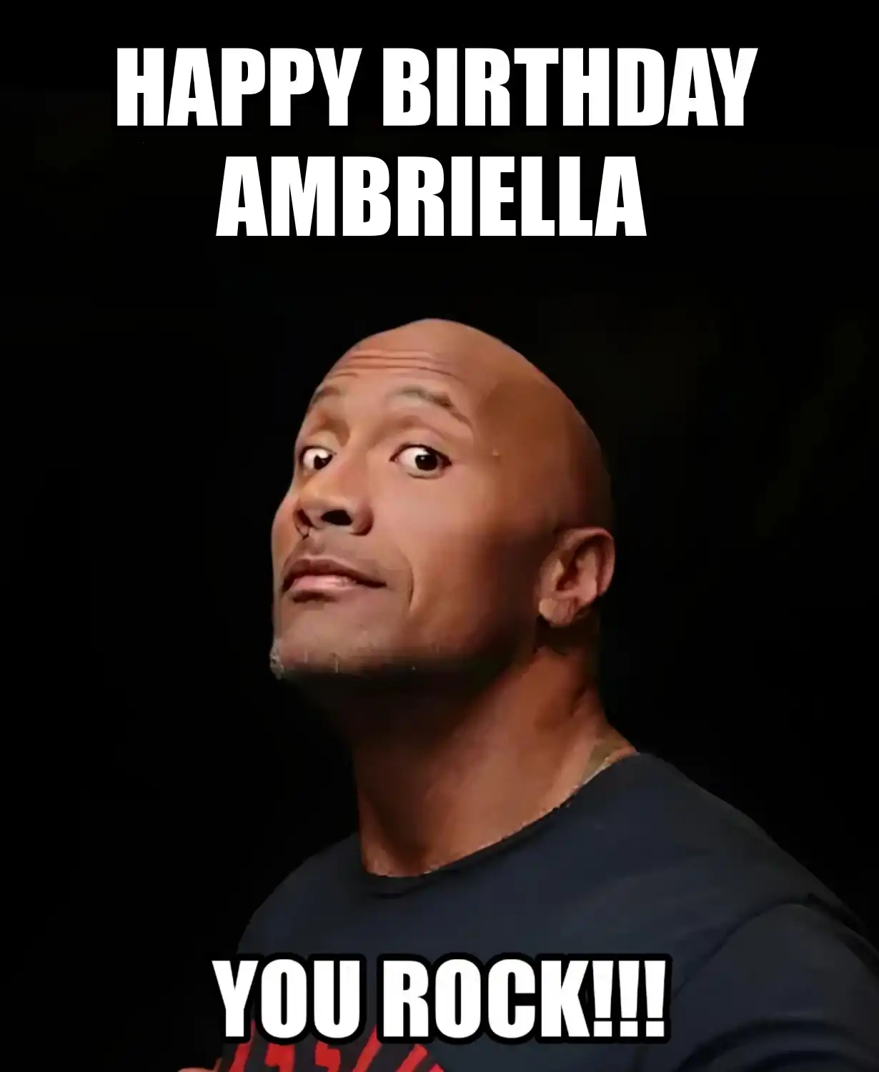 Happy Birthday Ambriella You Rock Meme