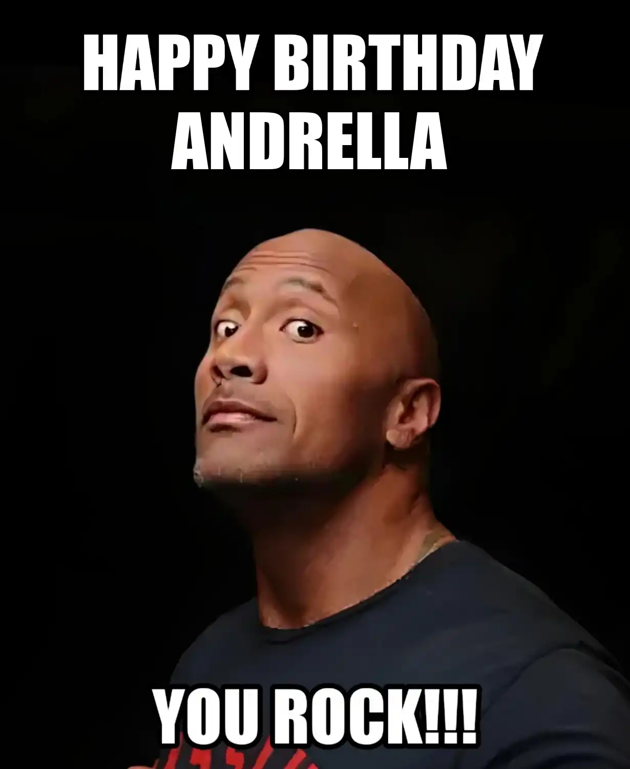 Happy Birthday Andrella You Rock Meme
