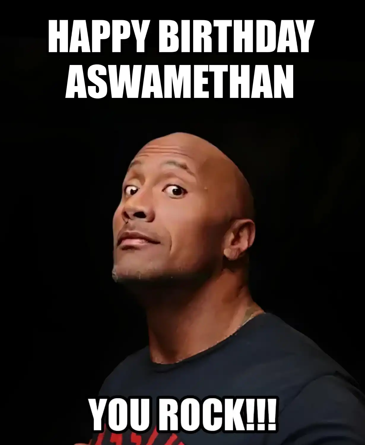 Happy Birthday Aswamethan You Rock Meme