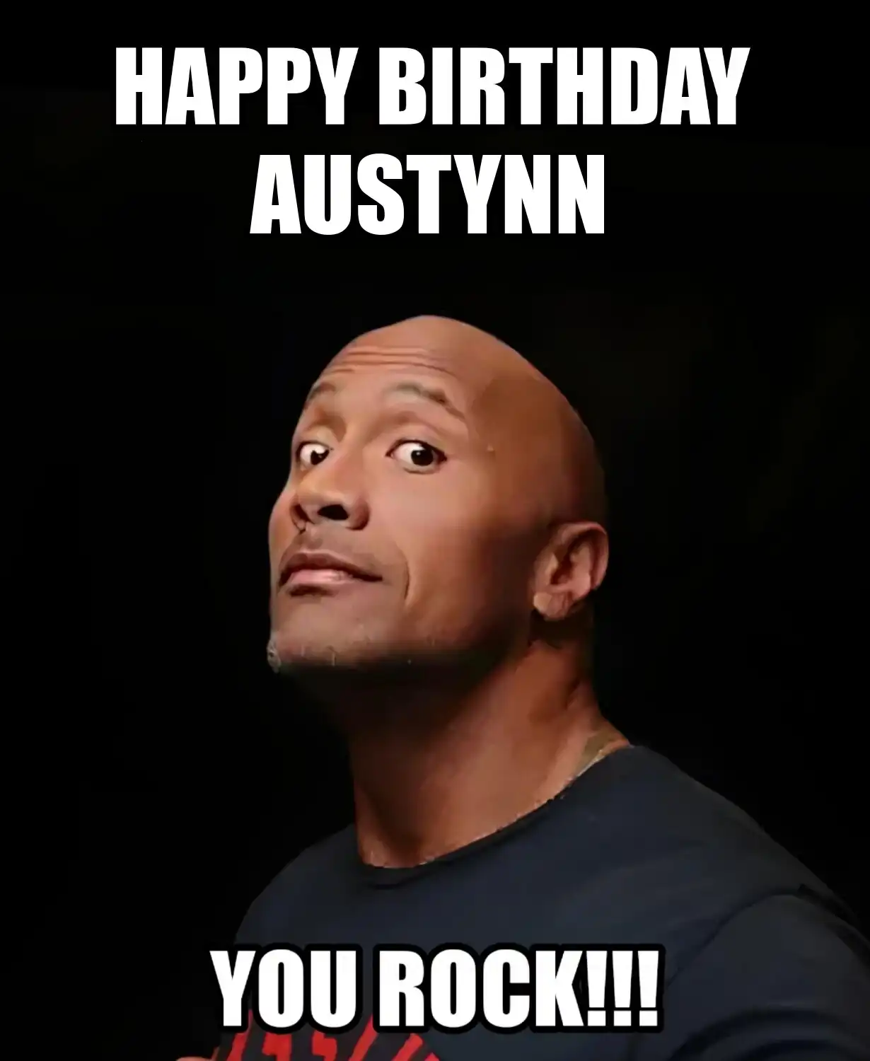Happy Birthday Austynn You Rock Meme