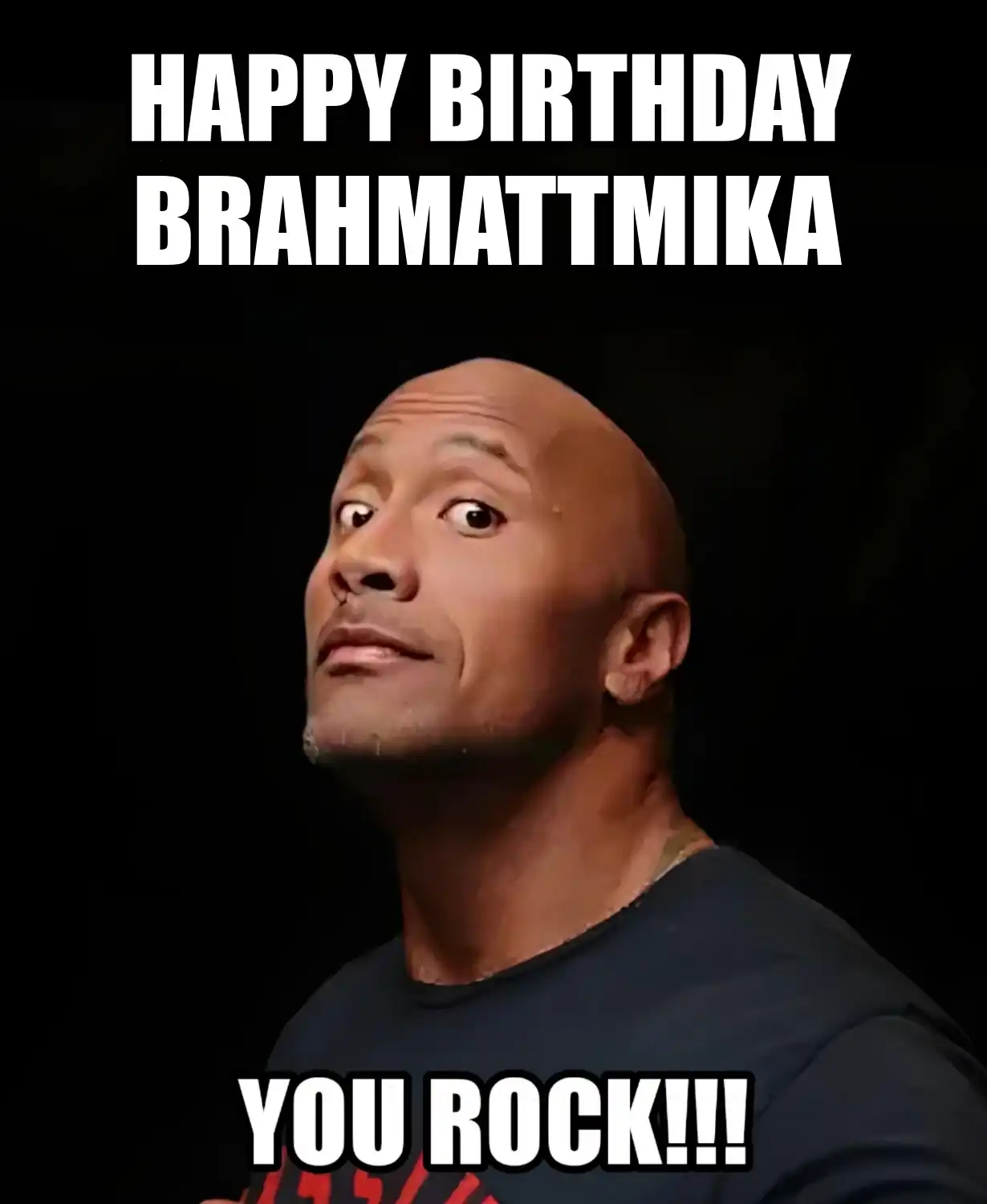 Happy Birthday Brahmattmika You Rock Meme