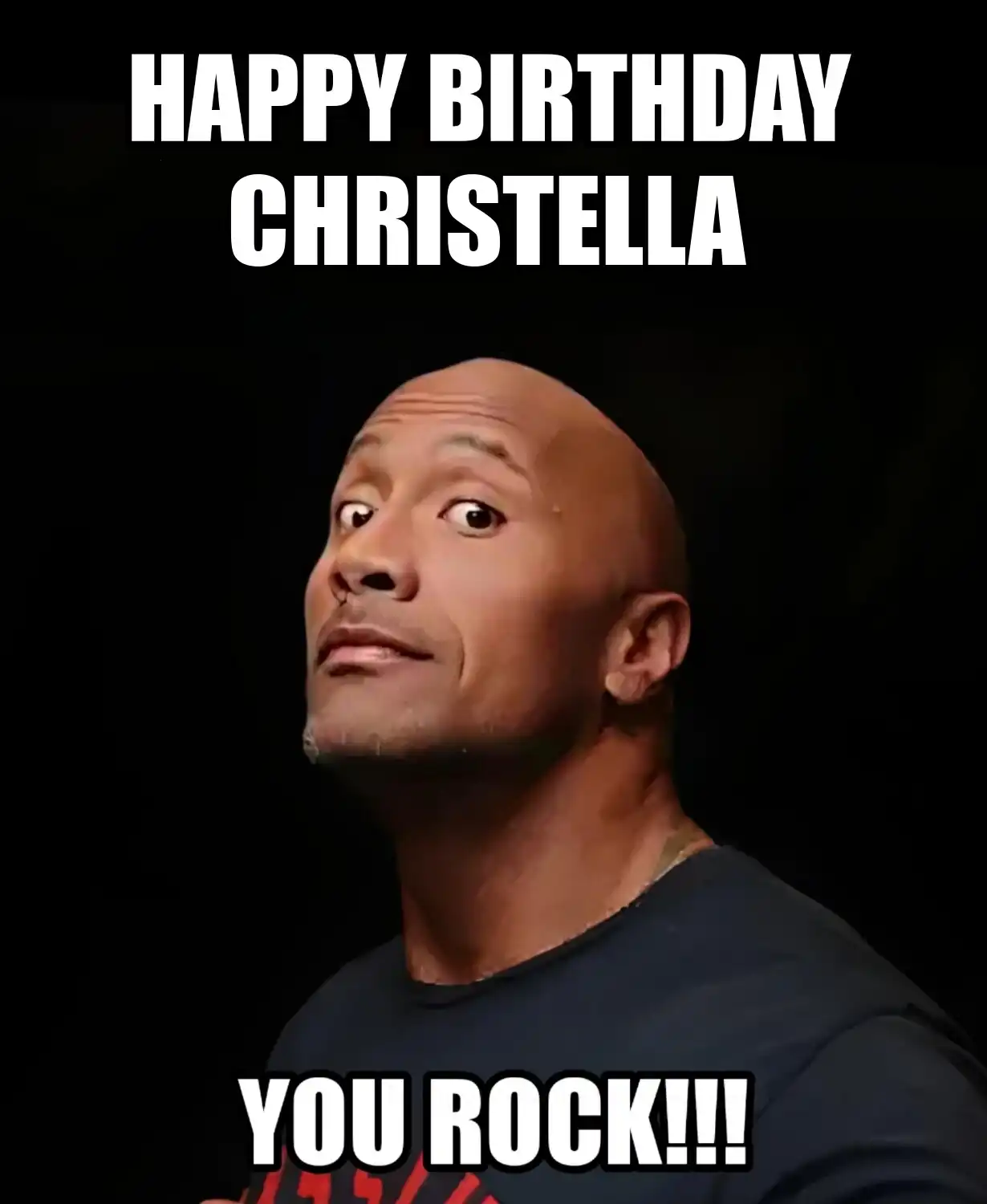 Happy Birthday Christella You Rock Meme