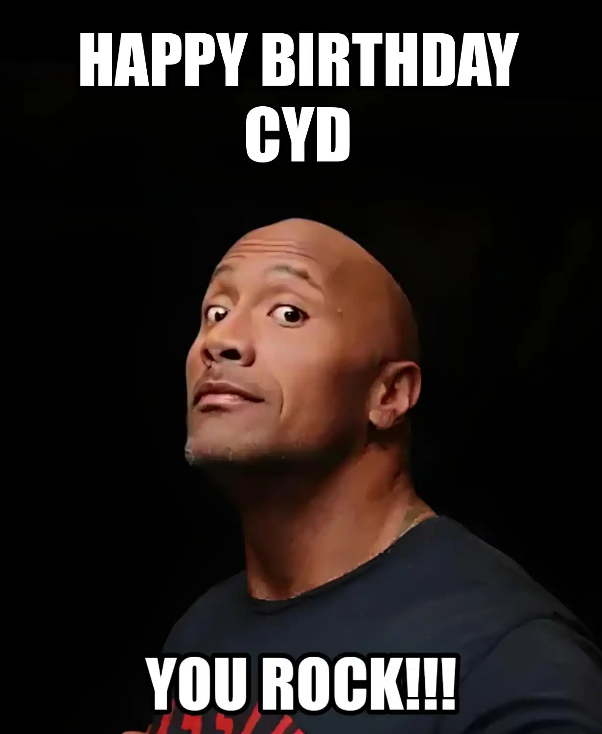 Happy Birthday Cyd You Rock Meme